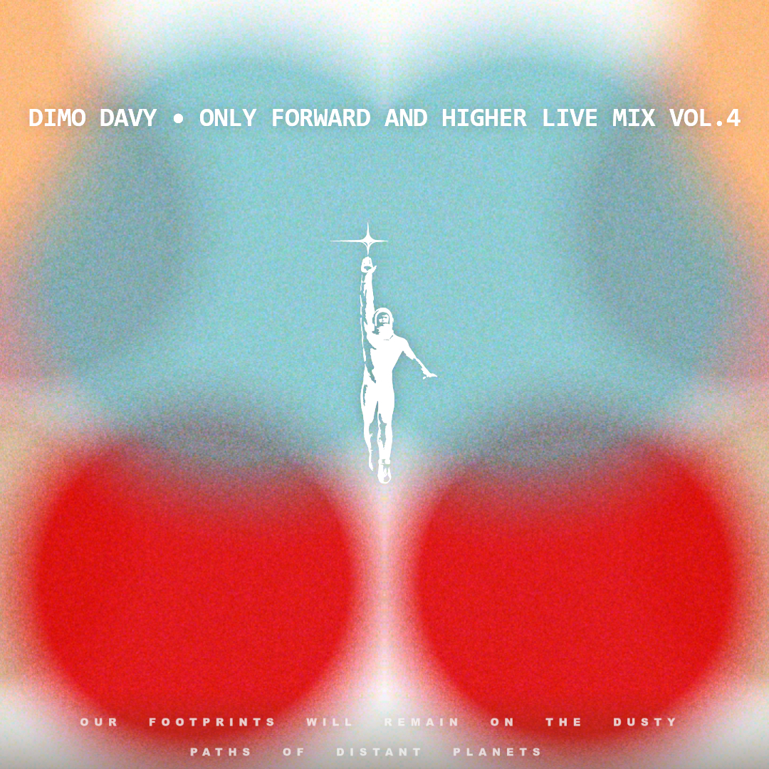 Dimo Davy - Only Forward and Higher Live Mix Vol.4
